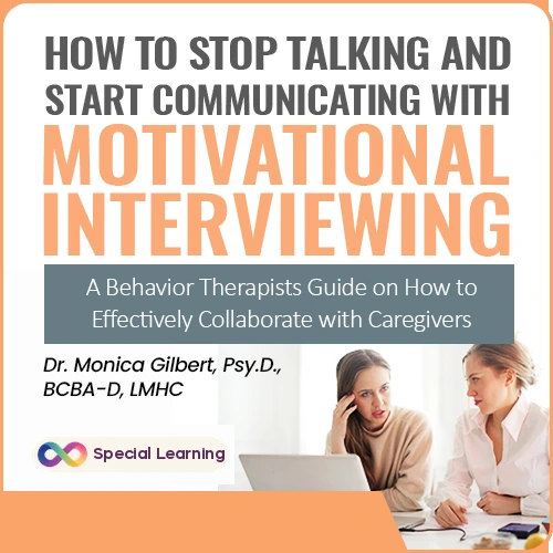 Partnering with Parents: Motivational Interviewing